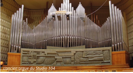 L’ancien orgue du Studio 104